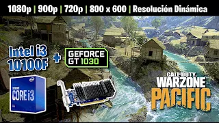 ✅ GT 1030 + i3 10100F ✅ CALL OF DUTY - WARZONE  PACIFIC ✅ 1080P - 900P - 720P - 800x600