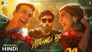 Atrangi Re Official Trailer | Akshay Kumar, Dhanush,Sara Ali Khan, Anand L Rai