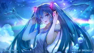 「Nightcore」 Hello World ~ Alan Walker & TORINE