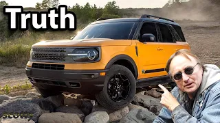 No One is Telling You the Truth About the New Ford Bronco, So I Have to