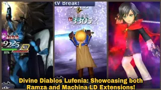 DFFOO Global: Divine Diablos Lufenia: Showcasing both Machina and Ramza LD Extensions!