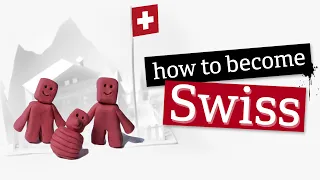 How to become Swiss