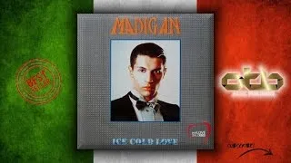 Madigan - Ice Cold Love - [1986] [ITALO DISCO]