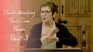 Caroline Myss - Understanding Your Own Power -  Part 3