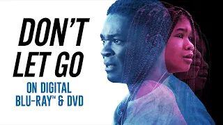 Don't Let Go | Trailer | Own it now on Digital, Blu-ray & DVD