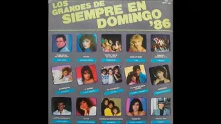 LOS GRANDES DE SIEMPRE EN DOMINGO 86 (1986) - Album Completo