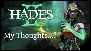My honest thoughts of Hades 2 Early Access so far...