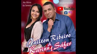 14 - Nosso juramento  - Jailton Ribeiro & Karinny Sáfer  - No ritmo da seresta