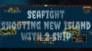 Seafight ⚡how to shoot new low map island with 2 ship 2023