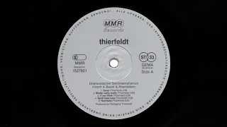 Thierfeldt ‎– Madly Sadly Badly (1986)