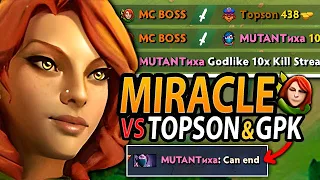 MIRACLE vs TOPSON & GPK in Round 3 — He made GPK call GG again