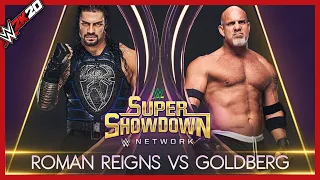 Roman Reigns Vs Goldberg Full Match : Super ShowDown (WWE 2K20)