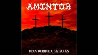 AMINTOR - EP DEUS DERRUBA SATANÁS