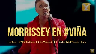 Morrissey LIVE - HD  FULL PRESENTACIÓN Festival de Viña del Mar 2012 -