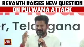 'Grave Intel Failure Under Modi Sarkar', Telangana CM Reddy Raises Fresh Question On Pulwama Attack