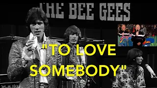 "TO LOVE SOMEBODY" - THE BEE GEES Vocal Cover