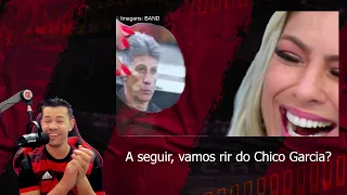 VAMOS RIR DO CHICO GARCIA? RENATA FAN NÃO PERDOA! GRÊMIO 0x2 FLAMENGO COPA DO BRASIL.