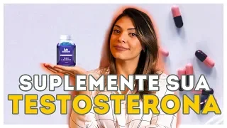 Os melhores Suplementos para aumentar a Testosterona  | Dra. Ingrid Serafim