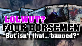 LOLWUT? Is This Banned? - Four Horsemen in Legacy, Explained and Played - MTG Gameplay