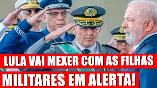 LULA VAI ACABAR COM A MAMATA DAS FILHAS DE MILITARES?