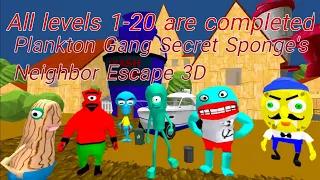 Plankton Gang Secret Sponge's Neighbor Escape 3D - All levels 1-20 are Completed - Gameplay