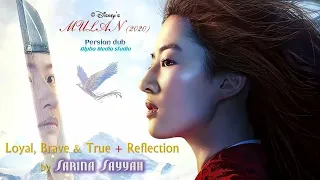 [Mulan 2020] Persian dub - Loyal Brave True + Reflection (All dubs' Download links in Description!)