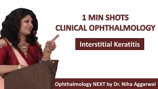 One Min Shots Clinical Ophthalmology_Interstitial Keratitis || Dr. Niha Aggarwal