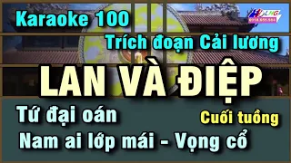 Karaoke trich đoạn Lan và Điệp - Phần cuối | LHG