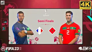 FIFA 23 - France Vs Morocco - FIFA World Cup 2022 Qatar | Semi Final | PC [4K ]