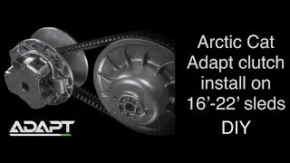 Arctic Cat Adapt clutch DIY install on 16'-22' Cat sleds.