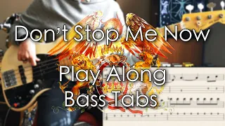 Queen - Don't Stop Me Now // Bass Cover // Play Along Tabs and Notation