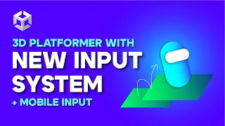 3D Platformer in Unity - NEW INPUT System Tutorial