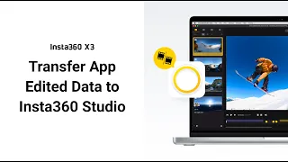 Insta360 X3 - Transfer Edited Data from Mobile to PC