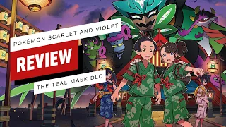 Pokémon Scarlet and Violet: The Teal Mask DLC Review