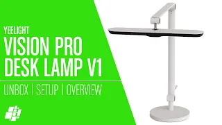 The Yeelight Vision Pro Desk Lamp - Pro Lighting to Protect Your Eyes