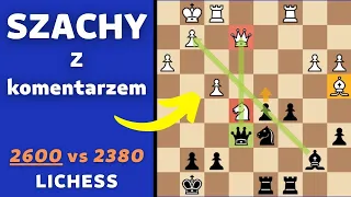 Gra w szachy na poziomie 2600 Lichess z komentarzem