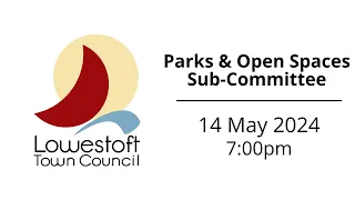 Parks and Open Spaces Sub-Committee