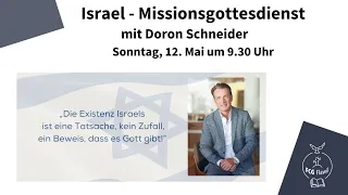 Israel-Mission mit Doron Schneider | Missionsgottesdienst 12.05.2024