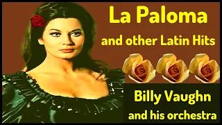 La Paloma and other Latin Hits (Billy Vaughn orchestra)