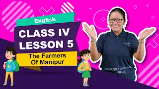 Class IV English Lesson 5: The Farmers Of Manipur