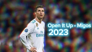 Open It Up - Migos | Cristiano Ronaldo | Real Madrid (17/18)  [Goals and Assists] •EDIT•