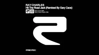 Ray Charles - Hit The Road Jack (Gary Caos Remix)