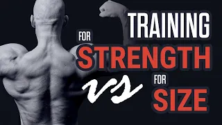 Is training for strength the same thing as training for size ?