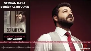 Serkan Kaya - Benden Adam Olmaz ( Official Audio )