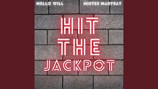 Hit The Jackpot (feat. Mister Marvray)
