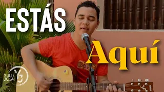 Estás Aquí -  Yuli y Josh - Música Católica