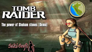 TRLE The power of Shoham stones Demo Full Walkthrough + [BONUS]