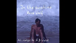 Gerhard Wolff as Lone Wolf In the sunshine full album