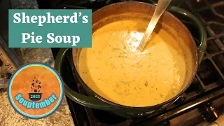 Shepherd's Pie Soup | Souptember 2023