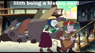 lilith being a history nerd